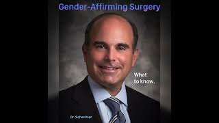 Plastic Surgery Decoded - Gender Affirming Surgery w Dr  Loren Schechter - podcast episode 94