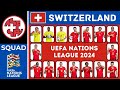 SWITZERLAND SQUAD UEFA NATIONS LEAGUE 2024 - Switzerland Squad For UEFA Nations League 2024/2025