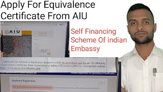 How to Get Equivalence Certificate From AIU | Self Financing Scheme | SFS | Indian Embassy | MBBS