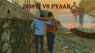 दोस्ती VS प्यार || THE STORY || FOUR FOX VLOGS || #dosti #pyaar #trending