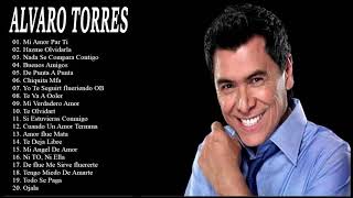 2 Hora De Música Cristiana -  Alvaro Torres Lo Mejor De Lo Mejor Sus Grandes Exitos