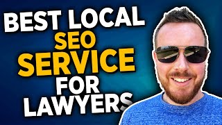 The Best Local SEO Service for Your Law Firm