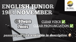 NOVEMBER 1984 SHORTHAND DICTATION ENGLISH JUNIOR SPEED | GLOBAL SHORTHAND ACADEMY