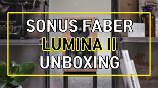 Unboxing the Sonus Faber Lumina II