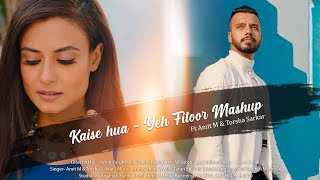 Kaise Hua Yeh Fitoor Mashup Trailer | Amit M | Torsha Sarkar | Kabir Singh