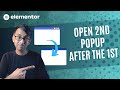 Sequence of Popups - make a 2nd one appear after the first one - Elementor Wordpress Tutorial