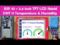 ESP32 TFT LCD Shield DHT 11 Temperature & Humidity Monitor | 2.4 tft lcd touch shield esp32  ili9341