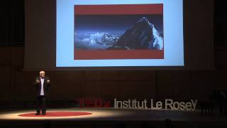 Exploring inner and outer limits | Bernard Voyer | TEDxInstitutLeRosey