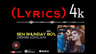 Zardiyana Izzatullaeva - Sen Shunday Bo'l (Lyrics Video)