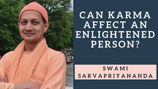 Can Karma Affect the Enlightened? | Swami Sarvapriyananda