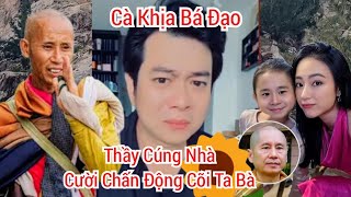 Góc Xàm Sư | Đại Đệ Tử Nói Về Thầy Cúng Nhà Cười Chấn Động Cõi Ta Bà