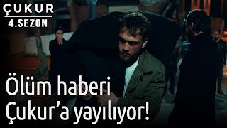 Çukur 4.Sezon 35.Bölüm - Ölüm Haberi Çukur'a Yayılıyor!