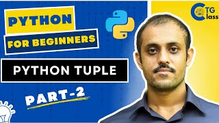L17 | Python Tuple | Part 2 | Python for Beginners