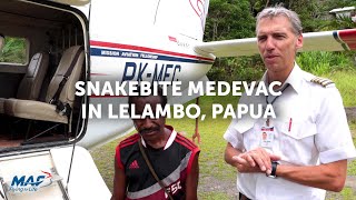 Snakebite medevac in Lelambo, Papua