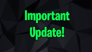 Important Update!