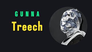 Gunna - Treesh (Lyrics)