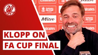 Liverpool vs. Chelsea | Jurgen Klopp 2022 FA Cup Final Press Conference