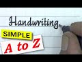 CARA MENULIS BAGUS ABC HURUF A SAMPAI Z RAPI - how to write a to z neat and upright