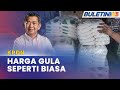 KPDN | Belum Ada Keputusan Naikkan Harga Gula