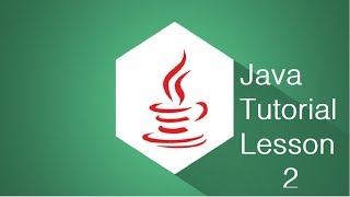 Java Lesson 2 - Variables and Data Types