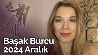 Başak Burcu Aralık 2024 Yorumu | Billur Tv