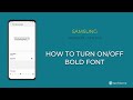 How to Turn On/Off Bold font - Samsung [Android 11 - One UI 3]