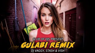 Gulabi Song Remix By DJ Vaggy, Stash & Vish | Shuddh Desi Romance | Club Of DJs