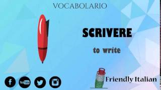 Learn Italian together - verb of the week - scrivere