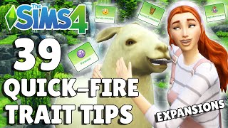 39 Must Know Trait Tips And Features [Expansions] | The Sims 4 Guide