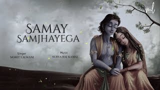 Samay Samjhayega Full Song   Tum Prem Ho Sad   Radha Krishn   LOFI  radha krishna song new  top song
