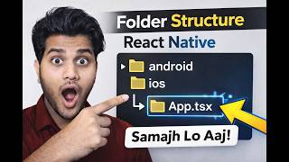 React Native Project Structure Tutorial 🔥 Complete Guide for Beginners