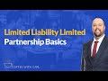 Limited Liability Limited Partnership Basics