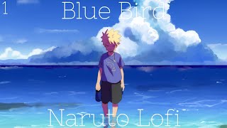 Blue Bird (Lofi Remix) | Naruto Lofi