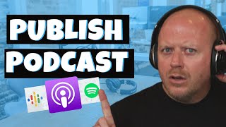 Podcasting 101: How To Get Listed In Apple Podcasts, Spotify and Google Podcasts