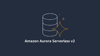Amazon Aurora Serverless | Amazon Web Services