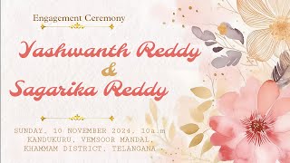 Yashwanth Reddy weds Sagarika Reddy || Engagement Ceremony || Live Steaming || On 10th November 2024