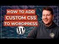 How to Add Custom CSS to WordPress (Simple & Quick)