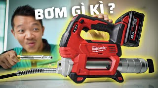 Máy Bơm Mỡ Là Gì ? Trên Tay Milwaukee M18 GG - Chuyên Bơm Xe, Bơm Máy