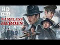 【ENG SUB】Nameless Heroes | War Drama/Action | Chinese Online Movie Channel