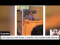 zuri craig emotional funeral u0026 homegoing service family shares last words before death😭