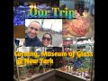 Our Trip In Corning Museum of Glass, New York/ Explore The Magnificent Designs of Glasses