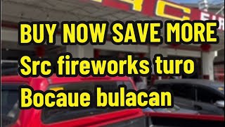 BOCAUE FIREWORKS TINDAHAN NG PAPUTOK SA BOCAUE UPDATE WE BUYER BUYING EARLY!!! Prices So Low