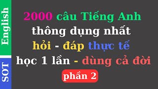 2000 câu Tiếng Anh thông dụng nhất - phần 2