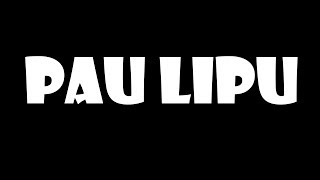 Short Film - Pau Lipu