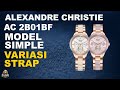 AC 2B01 BF : JAM ALEXANDRE CHRISTIE MODEL SIMPLE VARIASI STRAP TERBARU (2023)