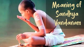 Meaning of Sandhya Vandanam