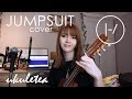 Jumpsuit - Twenty One Pilots // Cover
