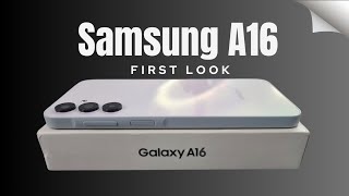 Samsung Galaxy A16 First Look - IT's finally HERE