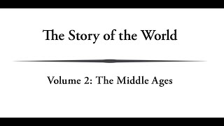 The Story of the World - Volume 2 - The Middle Ages - Ch. 18.2 - Recapturing Jerusalem