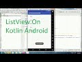 How to create listview on Kotlin in android studio 3 .0